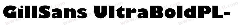 GillSans UltraBoldPL字体转换